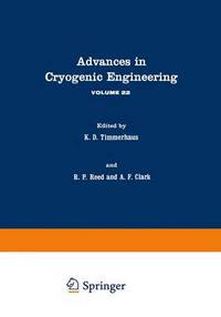 Book Cover for Advances in Cryogenic Engineering. Vol.22 by K Timmerhaus