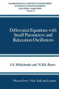 Book Cover for Differential Equations With Small Parameters and Relaxation Oscillations by E Mishchenko