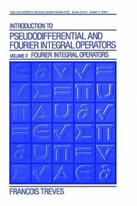 Book Cover for Introduction to Pseudodifferential and Fourier Integral Operators by François Treves