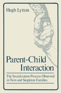 Book Cover for Parent-Child Interaction by Hugh Lytton