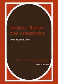 Book Cover for Neutrino Physics and Astrophysics by Ettore Fiorini