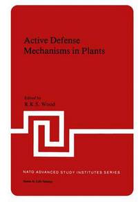Book Cover for Active Defense Mechanisms in Plants by R Wood