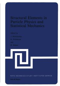 Book Cover for Structural Elements in Particle Physics and Statistical Mechanics by NATO Advanced Summer Institute on Theoretical Physics, J Honerkamp, K Pohlmeyer, H Römer, North Atlantic Treaty Organization