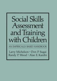 Book Cover for Social Skills Assessment and Training With Children by Larry Michelson