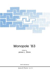 Book Cover for Monopole '83 by Monopole 83 Workshop, James L Stone, North Atlantic Treaty Organization