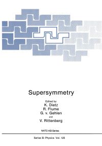 Book Cover for Supersymmetry by NATO Advanced Study Institute on Supersymmetry, K Dietz, North Atlantic Treaty Organization