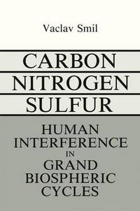 Book Cover for Carbon, Nitrogen, Sulfur by Vaclav Smil