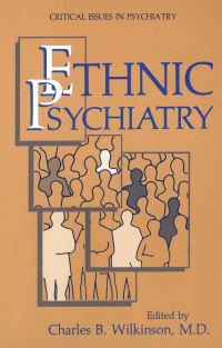 Book Cover for Ethnic Psychiatry by Charles B Wilkinson