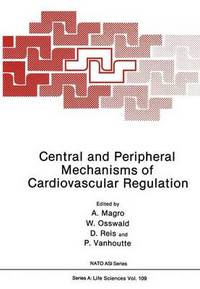Book Cover for Central and Peripheral Mechanisms of Cardiovascular Regulation by Paul Pilowsky