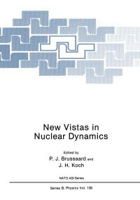 Book Cover for New Vistas in Nuclear Dynamics by P J Brussaard, J H Koch, North Atlantic Treaty Organization
