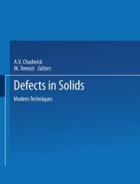 Book Cover for Defects in Solids by A V Chadwick, M Terenzi, North Atlantic Treaty Organization