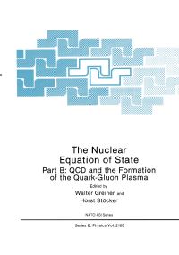 Book Cover for The Nuclear Equation of State by NATO Advanced Study Institute on Nuclear Equation of State, Walter Greiner, Horst Stöcker, North Atlantic Treaty Organization