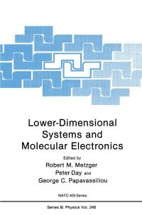Book Cover for Lower-Dimensional Systems and Molecular Electronics by NATO Advanced Study Institute on LowerDimensional Systems and Molecular Electronics, R M Metzger, P Day, George C Papavassiliou, North Atlantic Treaty Organization, Special Program on Condensed System