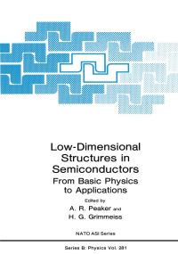 Book Cover for Low-Dimensional Structures in Semiconductors by NATO Advanced Study Institute on Lowdimensional Structures in Semiconductors From Basic Physics to Applications, A R Peaker, H G Grimmeiss, North Atlantic Treaty Organization, International School of 