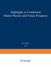 Book Cover for Highlights in Condensed Matter Physics and Future Prospects by NATO Science Forum Highlights of the Eighties and Future Prospects in Condensed Matter Physics, Reona Esaki, North Atlantic Treaty Organization