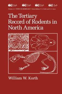 Book Cover for The Tertiary Record of Rodents in North America by William W Korth