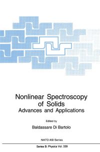 Book Cover for Nonlinear Spectroscopy of Solids by NATO Advanced Study Institute on Nonlinear Spectroscopy of Solids Advances and Applications, Baldassare Di Bartolo, North Atlantic Treaty Organization