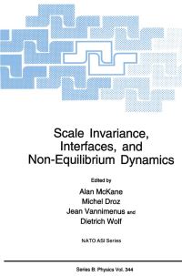 Book Cover for Scale Invariance, Interfaces, and Non-Equilibrium Dynamics by Interfaces, and NonEquilibrium Dynamics NATO Advanced Study Institute on Scale Invariance, Alan McKane, North Atlantic Treaty Organization