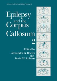 Book Cover for Epilepsy and the Corpus Callosum 2 by Alexander G Reeves, David W Roberts, Dartmouth Conference on the Corpus Callosum and Epilepsy