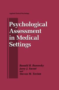 Book Cover for Psychological Assessment in Medical Settings by Ronald H Rozensky, Jerry J Sweet, Steven M Tovian, Maria T Caserta