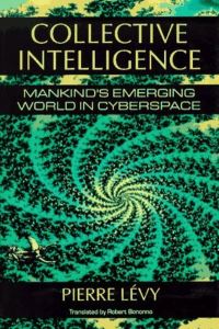 Book Cover for Collective Intelligence by Pierre Lévy