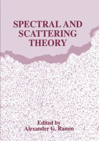 Book Cover for Spectral and Scattering Theory by A G Ramm