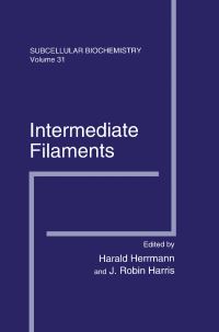 Book Cover for Subcellular Biochemistry. Vol. 31 Intermediate Filaments by Harald Herrmann, J Robin Harris