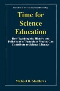 Book Cover for Time for Science Education by Michael R Matthews