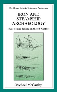 Book Cover for Iron and Steamship Archaeology by Mike McCarthy