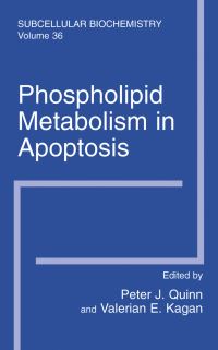 Book Cover for Phospholipid Metabolism in Apoptosis by Valerian E Kagan