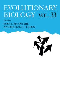 Book Cover for Evolutionary Biology. Vol. 33 by Ross J MacIntyre, Michael T Clegg