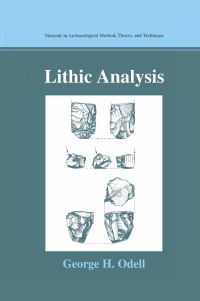 Book Cover for Lithic Analysis by George H Odell