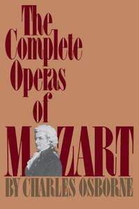 Book Cover for The Complete Operas Of Mozart by Charles Osborne