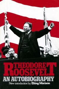 Book Cover for Theodore Roosevelt, an Autobiography by Theodore Roosevelt