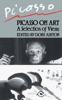 Book Cover for Picasso on Art by Pablo Picasso, Dore Ashton