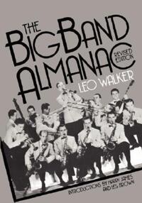 Book Cover for The Big Band Almanac by Leo Walker