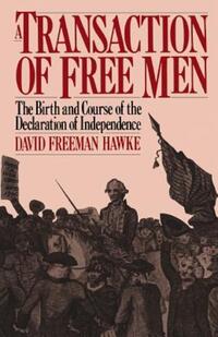 Book Cover for A Transaction of Free Men by David Freeman Hawke