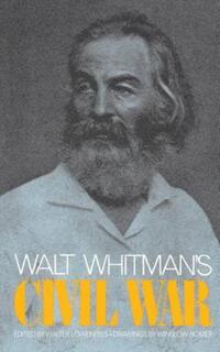 Book Cover for Walt Whitman's Civil War by Walt Whitman, Walter Lowenfels, Nan Braymer