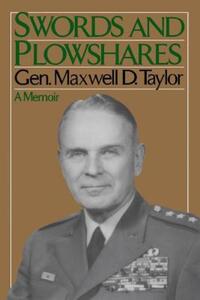 Book Cover for Swords and Plowshares by Maxwell D Taylor
