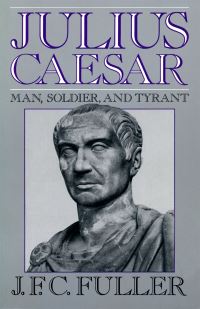 Book Cover for Julius Caesar by J F C Fuller