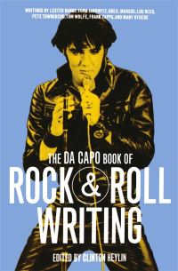 Book Cover for The Da Capo Book of Rock & Roll Writing by Clinton Heylin