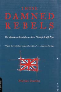 Book Cover for Those Damned Rebels by Michael Pearson