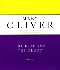 Book Cover for The Leaf And The Cloud by Mary Oliver