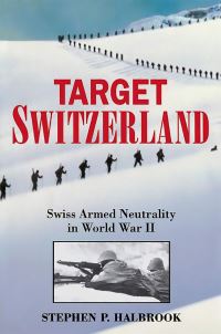 Book Cover for Target Switzerland by Stephen P Halbrook