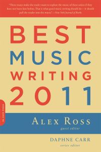 Book Cover for Best Music Writing 2011 by Alex Ross