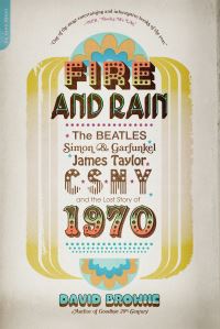 Book Cover for Fire and Rain by David Browne