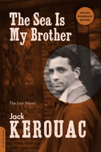 Book Cover for The Sea Is My Brother by Jack Kerouac