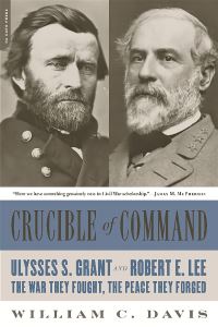 Book Cover for Crucible of Command by William C Davis