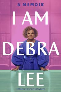 Book Cover for I Am Debra Lee by Debra Lee