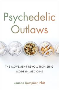Book Cover for Psychedelic Outlaws by Joanna Kempner